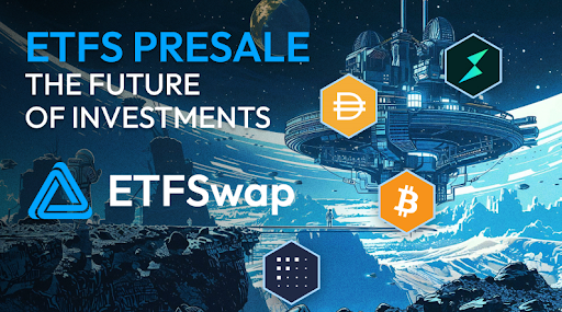 ETFSwap (ETFS) estreia sua plataforma de negociação híbrida de cripto e ETF - Qual é o hype?