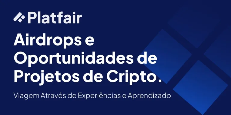 Airdrops e oportunidades de projetos de criptomoedas com Platfair