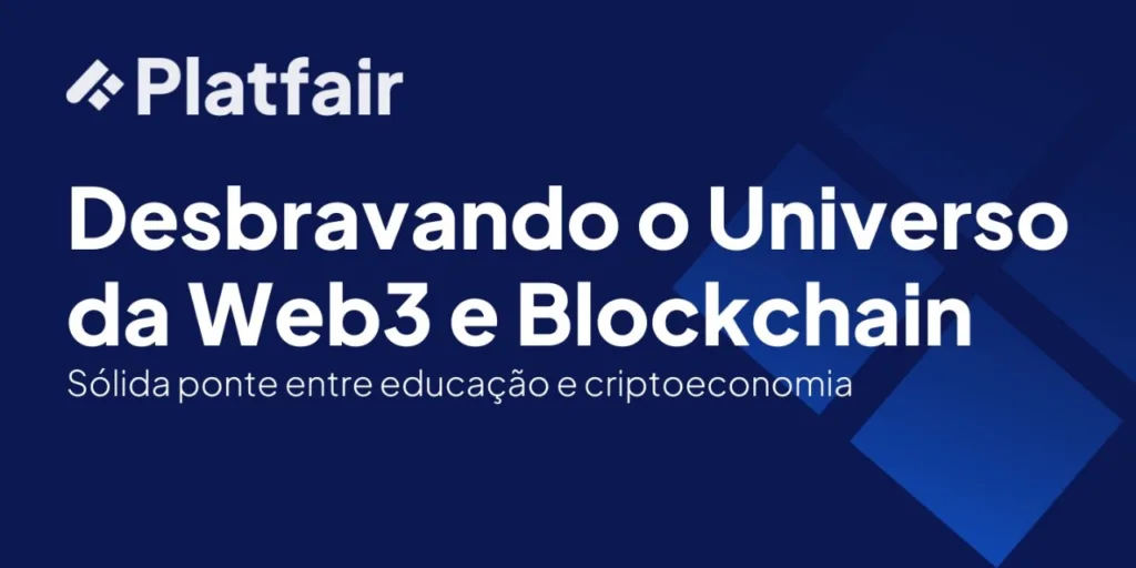 Platfair: desbravando universo da Web3 e blockchain