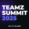 Teamz Summit 2025