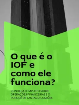 O que é IOF e como ele funciona?