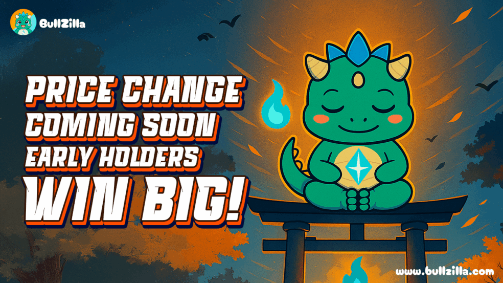 Ilustração do mascote BullZilla meditando com o logo do Ethereum no peito, acompanhado do texto “Price change coming soon, early holders win big!”, destacando a valorização prevista do token $BZIL para investidores iniciais.