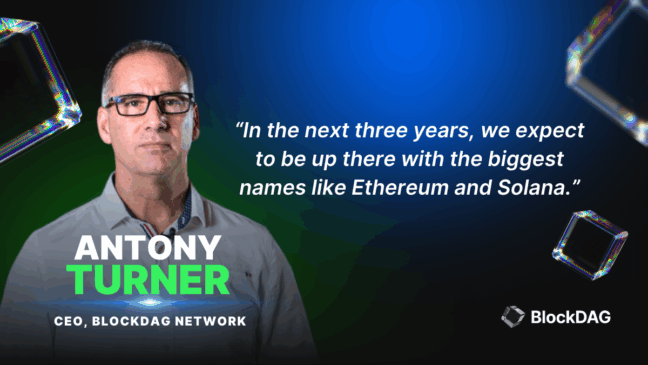 Antony Turner, CEO da BlockDAG Network, declara que a BlockDAG pode rivalizar com Ethereum e Solana em três anos.